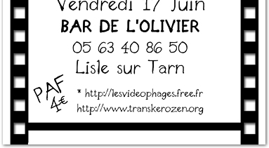 Transkerozen : Soir&eacute;e vid&eacute;o le 20 mai &agrave; 20h30 � La Javanaise - Aiguel�ze - Gaillac  - Tarn